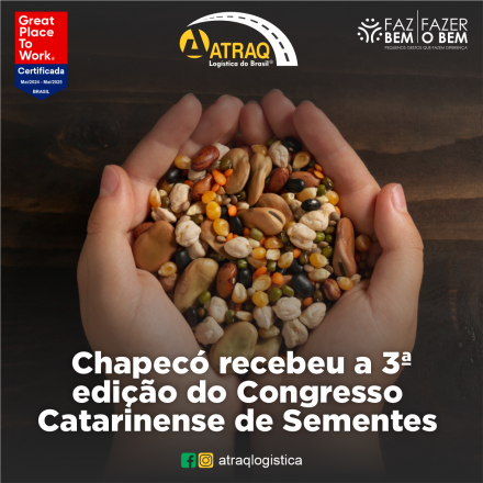 ATRAQ Logstica Chapecó sediou a 3ª edição do Congresso Catarinense de Sementes, realizada nos dias 02 e 03 de julho, no Parque Dr. Valmor Ernesto Lunardi. Neste ano, as palestras e painéis destacaram o...