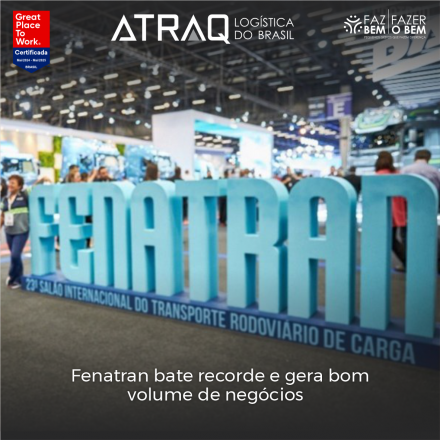 ATRAQ Logstica A Fenatran encerrou sua edição com recorde de público na sexta-feira, dia 8. Conforme dados da organização, mais de 70 mil pessoas circularam pelos corredores do São Paulo Expo, onde...