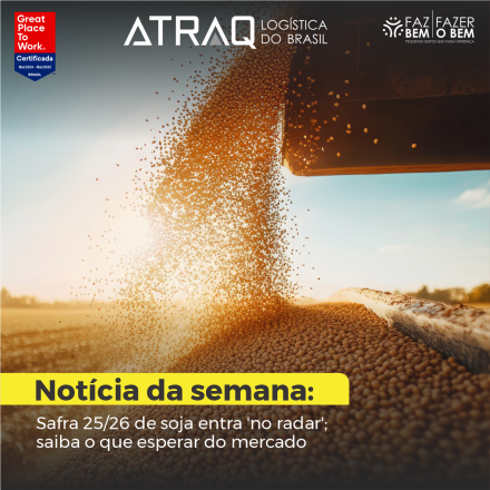 ATRAQ Logstica As condições climáticas favoráveis nos Estados Unidos permitiram que o plantio da soja ocorresse de forma mais acelerada do que o habitual para essa época do ano. Esse avanço além...