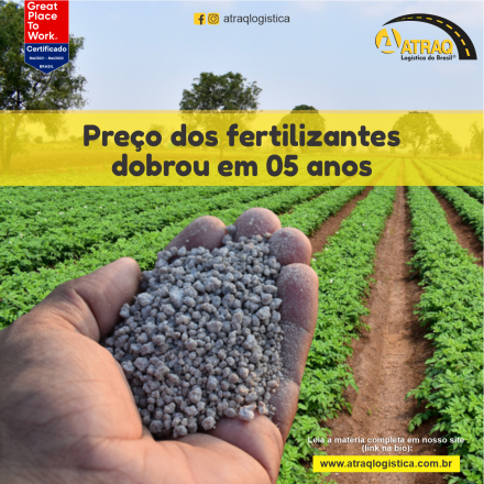ATRAQ Logstica De acordo com o Boletim Logístico da Conab, em dezembro de 2021, o preço médio dos fertilizantes atingiu o seu maior valor em US$/tonelada, de US$ 534,28, quase o dobro da média de 05 anos de US$...