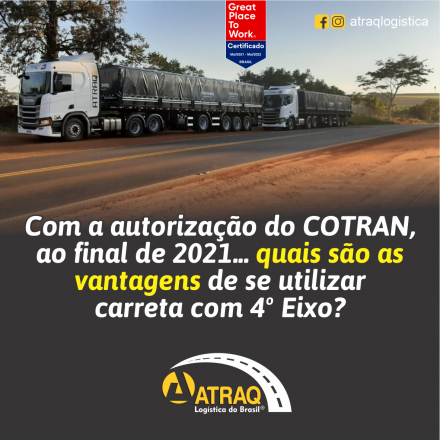 ATRAQ Logstica Alvo de polêmicas desde o ano de 2011, a carreta (composição), com o 4º eixo estava proibida pelo COTRAN. Segundo especialistas, isso dava, pois esse tipo de estrutra causava deformação no...