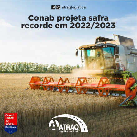 ATRAQ Logstica Projeções da Companhia Nacional de Abastecimento (Conab) para a próxima safra indicam a produção de 308 milhões de toneladas de grãos e oleaginosas. Os dados, obtidos a partir de...